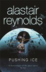 Pushing Ice - Alastair Reynolds - 9780575083110