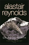 Galactic North - Alastair Reynolds - 9780575083127