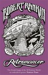 Retromancer - Robert Rankin - 9780575085008