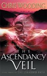 The Ascendancy Veil - Chris Wooding, BA - 9780575085930