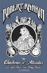 The Chickens of Atlantis and Other Foul and Filthy Fiends - Robert Rankin - 9780575086470
