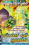River of Gods - Ian McDonald - 9780575086685