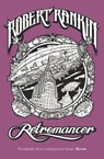 Retromancer - Robert Rankin - 9780575086791