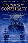 The Red Wolf Conspiracy - Robert V.S. Redick - 9780575088092