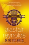 On the Steel Breeze - Alastair Reynolds - 9780575090477