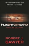 FlashForward - Robert J Sawyer - 9780575091016