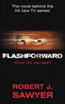 FlashForward - Robert J Sawyer - 9780575091023