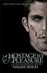 Hostage to Pleasure - Nalini Singh - 9780575100039