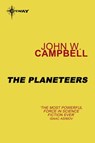 The Planeteers - John W. Campbell - 9780575101968