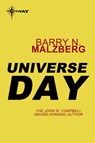 Universe Day - Barry N. Malzberg - 9780575102224