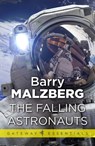 The Falling Astronauts - Barry N. Malzberg - 9780575102262