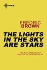 The Lights in the Sky are Stars - Fredric Brown - 9780575102606