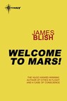Welcome To Mars - James Blish - 9780575104198