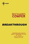 Breakthrough - Richard Cowper - 9780575108097