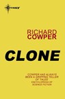 Clone - Richard Cowper - 9780575108141