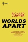 Worlds Apart - Richard Cowper - 9780575108172