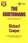 The Custodians - Richard Cowper - 9780575108202