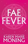 Faefever - Karen Marie Moning - 9780575108530