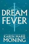 Dreamfever - Karen Marie Moning - 9780575108561