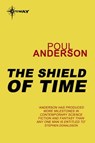 The Shield of Time - Poul Anderson - 9780575108929