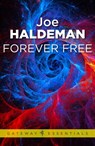 Forever Free - Joe Haldeman - 9780575111462