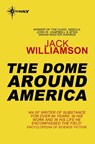 The Dome Around America - Jack Williamson - 9780575111905