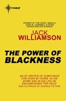 The Power of Blackness - Jack Williamson - 9780575111967