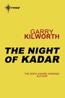 The Night of Kadar - Garry Kilworth - 9780575114210