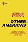 Other Americas - Norman Spinrad - 9780575117365