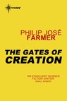 The Gates of Creation - Philip Jose Farmer - 9780575119604
