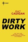 Dirty Work - Pat Cadigan - 9780575120235