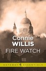 Fire Watch - Connie Willis - 9780575120341