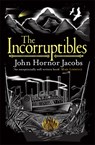 The Incorruptibles - John Hornor Jacobs - 9780575123465