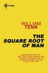 The Square Root of Man - William Tenn - 9780575129276