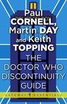 The Doctor Who Discontinuity Guide - Paul Cornell ; Martin Day ; Keith Topping - 9780575133181