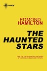 The Haunted Stars - Edmond Hamilton - 9780575133242