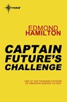 Captain Future's Challenge - Edmond Hamilton - 9780575133440