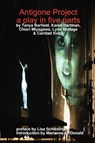 Antigone Project - Caridad Svich ; Tanya Barfield ; Karen Hartman ; Chiori Miyagawa - 9780578031507