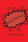 Super Tommy - Jennifer Cameron - 9780578182674