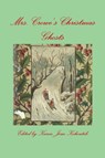 Mrs. Crowe's Christmas Ghosts - Karen Joan Kohoutek ; Catherine Crowe - 9780578214139
