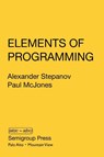 Elements of Programming - Alexander Stepanov ; Paul McJones - 9780578222141
