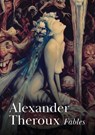 Fables - Alexander Theroux - 9780578304250