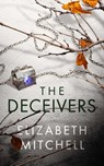 The Deceivers - Elizabeth Mitchell - 9780578322582