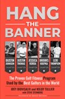 Hang The Banner - Joey Diovisalvi ; Kolby Tullier ; Steve Steinberg - 9780578356686