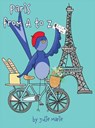 Paris from A to Z - Julie Marie - 9780578366944