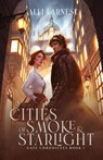 Cities of Smoke and Starlight - Alli Earnest - 9780578393476