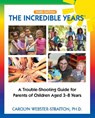The Incredible Years ® - Carolyn Webster-Stratton - 9780578434513