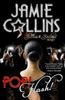 Pop! Flash! - Jamie Collins - 9780578482262