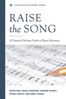 Raise the Song - Jarrod Richey ; Stephen R Turley ; David Goodwin - 9780578520162