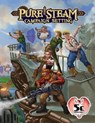 Pure Steam Campaign Setting 5e - Adam Crockett - 9780578541112